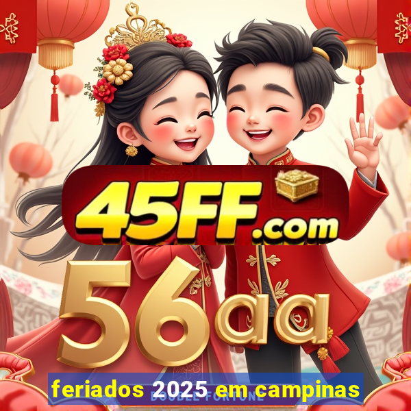 feriados 2025 em campinas